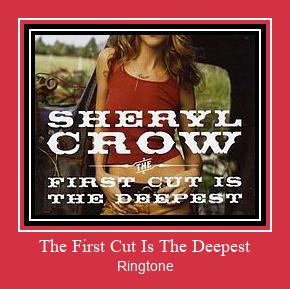 The First Cut Is The Deepest Csengőhang letöltés ingyenes