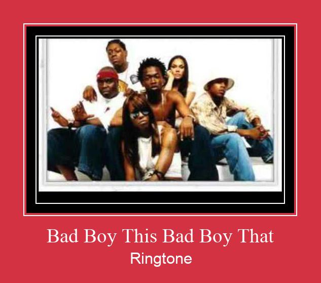 Bad Boy This Bad Boy That Ringtone atsisiųsti nemokamai