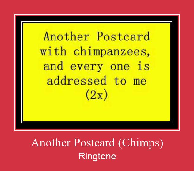 Another Postcard (Chimps) צלצול הורד חינם