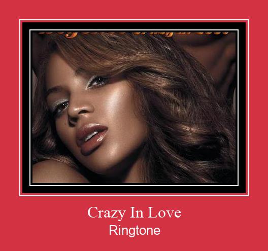 Crazy In Love Klingelton kostenlos downloaden.