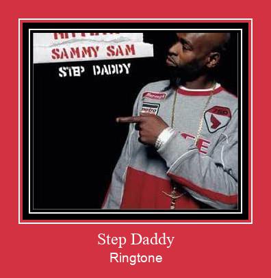 Step Daddy Ringetone Download GRATIS.