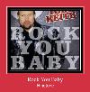 Rock You Baby ringtone