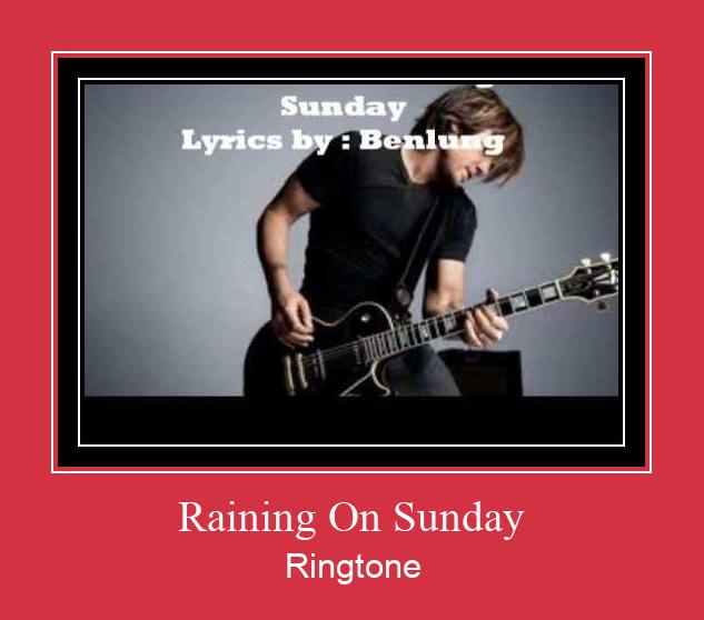 Raining On Sunday Ringtone Download Proste.