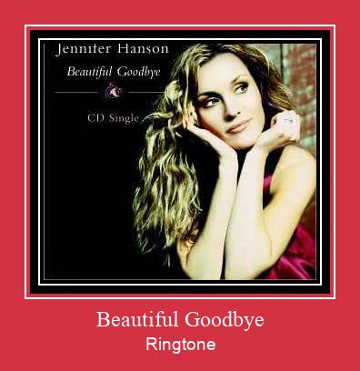 Beautiful Goodbye Zil sesi indir ücretsiz