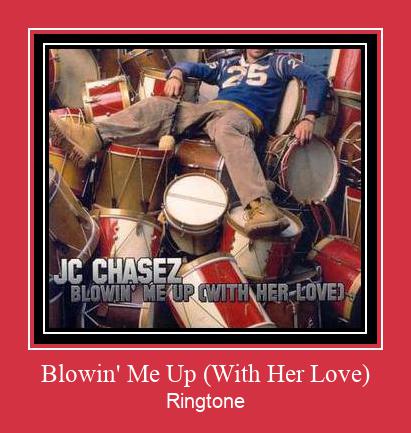 Blowin' Me Up (With Her Love) Ringtone Download pulsuz