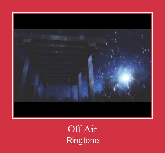Off Air Ringtone atsisiųsti nemokamai