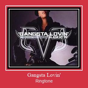 Gangsta Lovin' Ringtone تنزيل مجاني