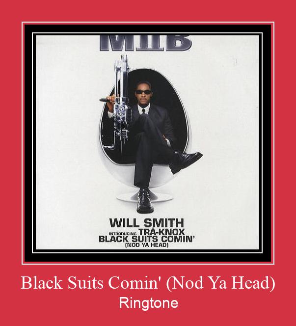 Black Suits Comin' (Nod Ya Head) Ringtone Завантажити безкоштовно
