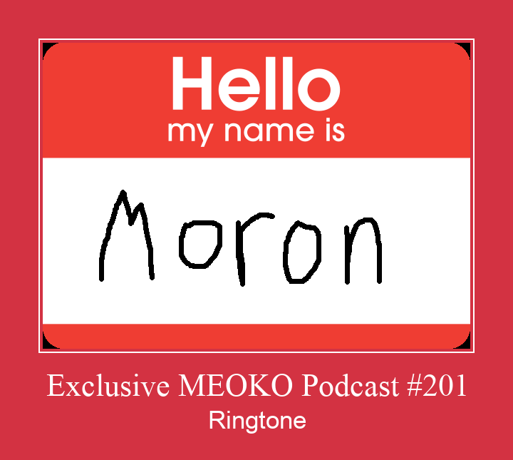 Exclusive MEOKO Podcast #201 Ringtone Download pulsuz