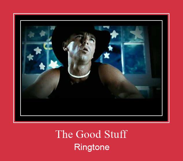 The Good Stuff Ringtone allalaadimine tasuta
