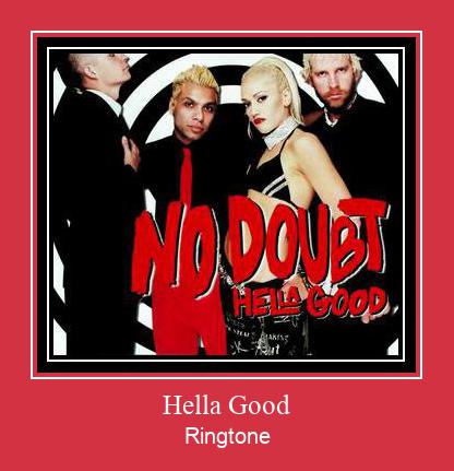 Hella Good Ringtone allalaadimine tasuta