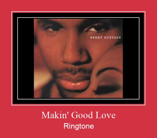 Makin' Good Love रिंगटोन मुफ्त डाउनलोड करें
