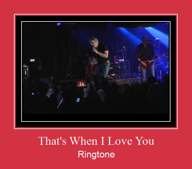 That's When I Love You Ringtone Download Proste.