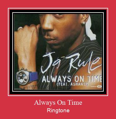 Always On Time Ringtone Muat turun percuma.