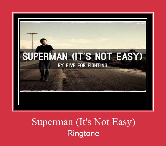 Superman (It's Not Easy) Tono de llamada gratis
