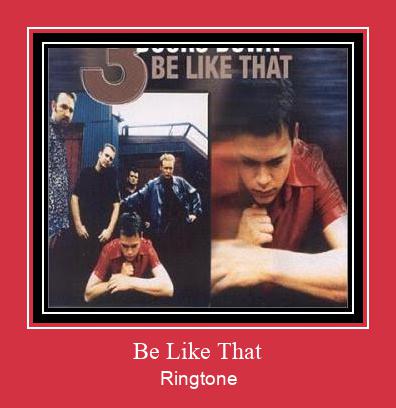 Be Like That Ringtone Download Free