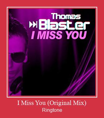 I Miss You (Original Mix) रिंगटोन मुफ्त डाउनलोड करें