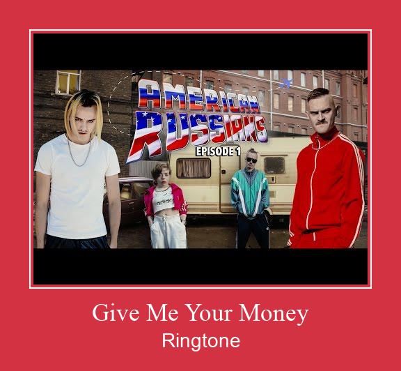 Give Me Your Money  Ringtone download gratis