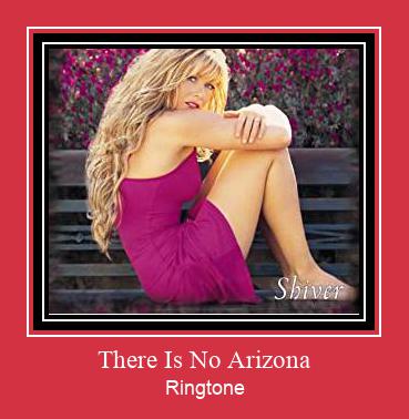 There Is No Arizona रिंगटोन मुफ्त डाउनलोड करें