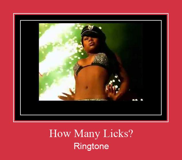 How Many Licks? Ringtone Muat turun percuma.