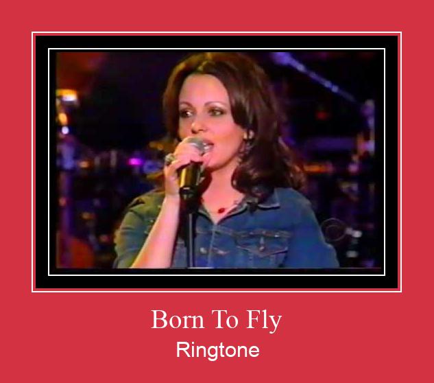 Born To Fly Ringtone Download Free