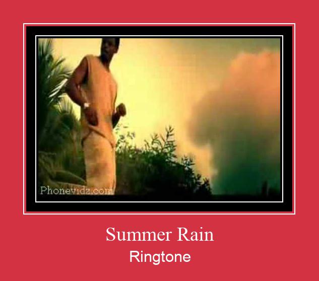 Summer Rain Рингтоне Бесплатно бесплатно