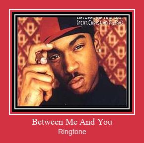 Between Me And You ரிங்டோன் பதிவிறக்க இலவச