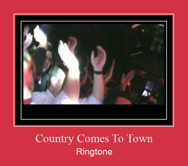 Country Comes To Town Ringetone Download GRATIS.