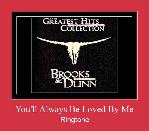 You'll Always Be Loved By Me Ringtone Download pulsuz