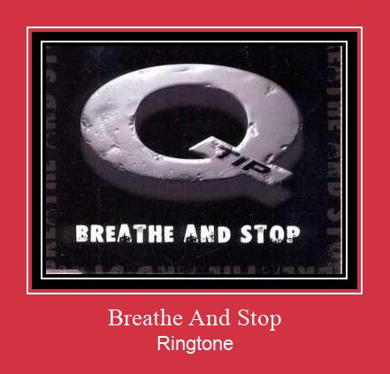 Breathe And Stop ரிங்டோன் பதிவிறக்க இலவச