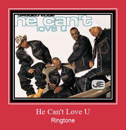 He Can't Love U Ringtone Download Free