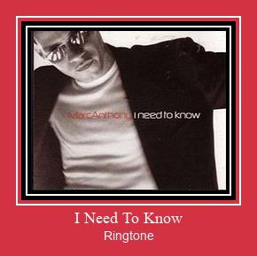 I Need To Know Ringtone download gratis