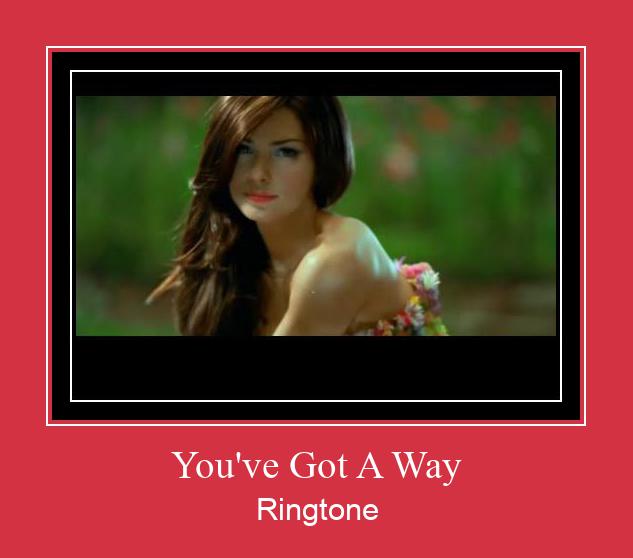 You've Got A Way Ringtone Download Proste.