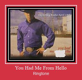 You Had Me From Hello Ringtone allalaadimine tasuta