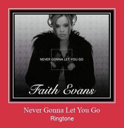 Never Gonna Let You Go Ringtone Завантажити безкоштовно