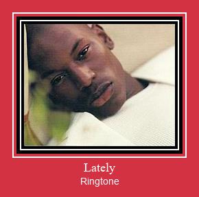 Lately Ringtone Download Proste.