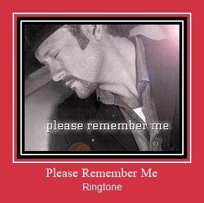 Please Remember Me צלצול הורד חינם