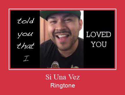 Si Una Vez Ringtone Download Free