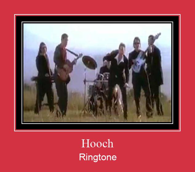 Hooch Ringtone تنزيل مجاني