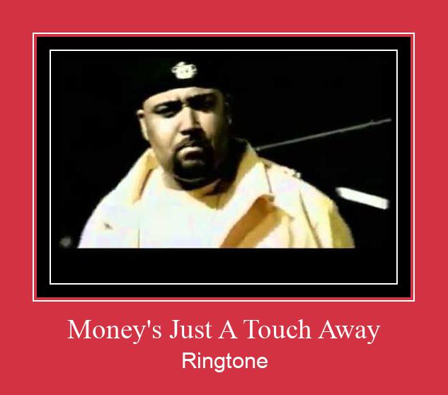Money's Just A Touch Away Nada Dering Unduh gratis