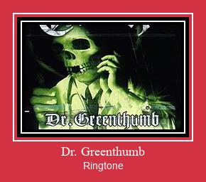 Dr. Greenthumb Ringtone Download Proste.