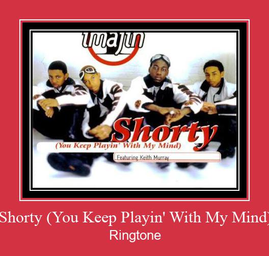 Shorty (You Keep Playin' With My Mind) Ringtone Download Proste.
