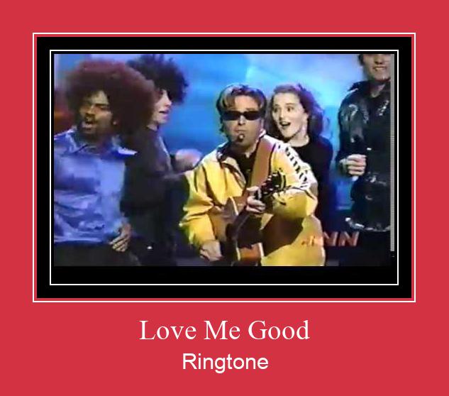 Love Me Good Vyzvánění ke stažení zdarma
