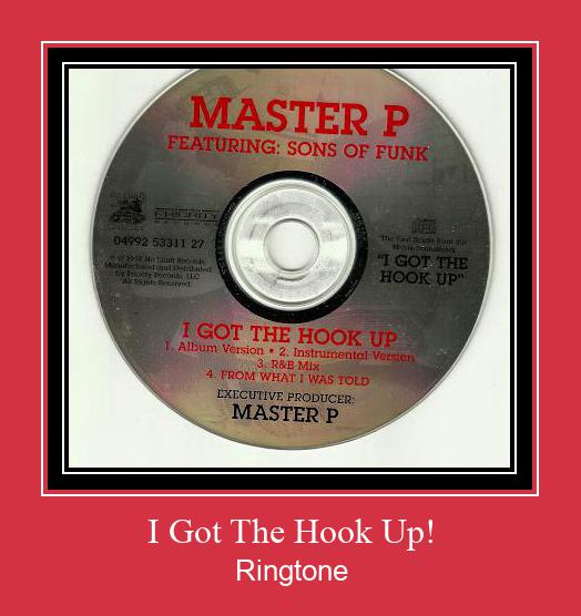 I Got The Hook Up! রিংটোন বিনামূল্যে ডাউনলোড করুন