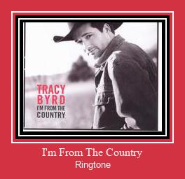 I'm From The Country Ringtone atsisiųsti nemokamai
