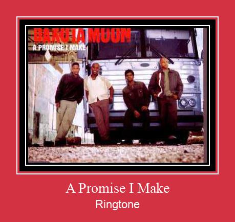 A Promise I Make Ringtone Download Proste.