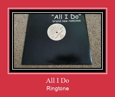 All I Do 着信音を無料でダウンロード