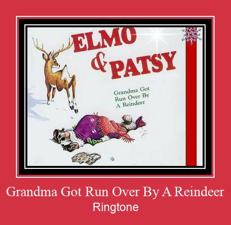 Grandma Got Run Over By A Reindeer ดาวน์โหลดริงโทนฟรี