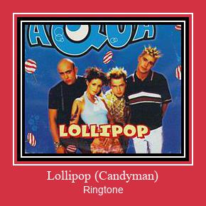 Lollipop (Candyman) Suoneria Download gratuito.