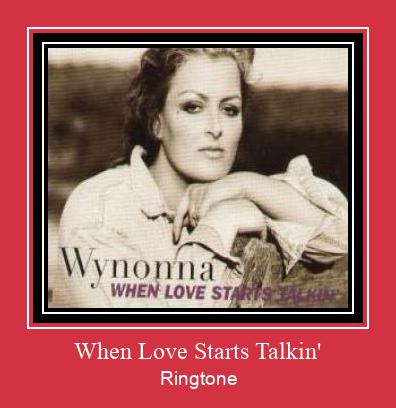 When Love Starts Talkin' Ringtone Lataa ilmaiseksi